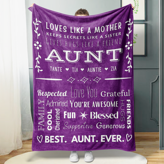 Personalized Mom/Nana/Auntie Blanket Best Aunt Ever