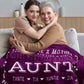 Personalized Mom/Nana/Auntie Blanket Best Aunt Ever