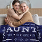 Personalized Mom/Nana/Auntie Blanket Best Aunt Ever