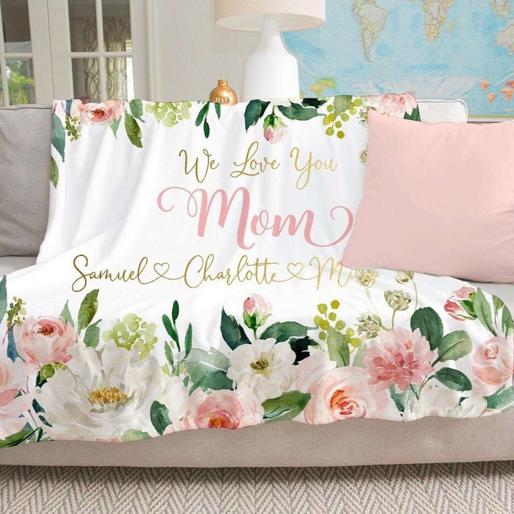 Personalized  Flora Mom/Nana/Auntie We Love You Blanket Pink Floral