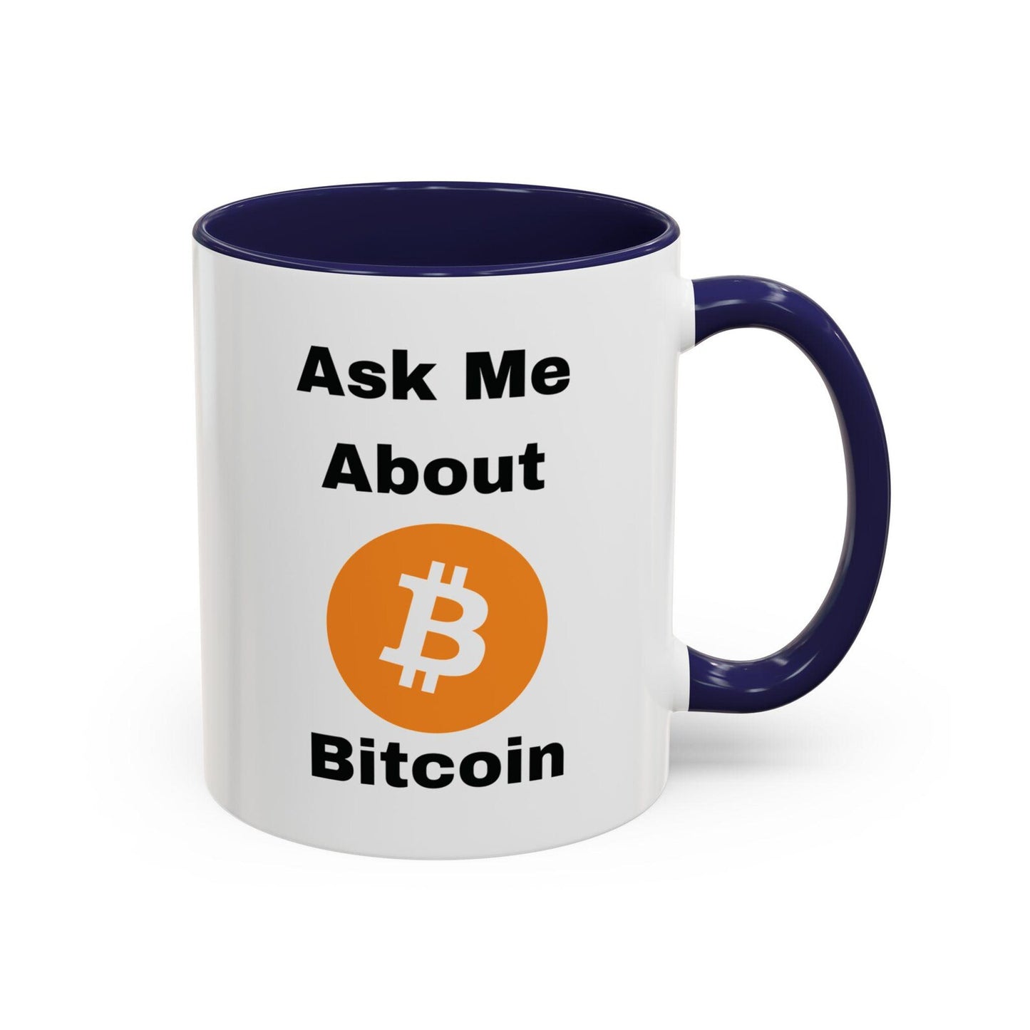 Bitcoin Enthusiast Coffee Mug, Perfect Gift for Crypto Lovers, Fun Office Accessory, Ask Me About Bitcoin Mug
