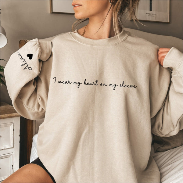 Personalized Mom Unisex Sweatshirt I Wear My Heart on My Sleeve