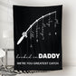 Personalized  Fathers Day Blanket Hooked On